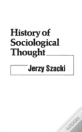 History Of Sociological Thought