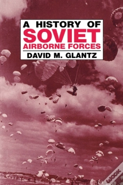 Capa do artigo History Of Soviet Airborne Forces