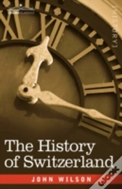 Capa do artigo History Of Switzerland