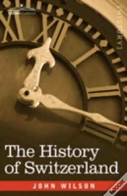 Capa do artigo History Of Switzerland