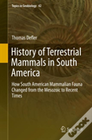 History Of Terrestrial Mammals In South America