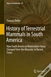 History Of Terrestrial Mammals In South America