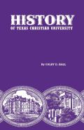History Of Texas Christian University