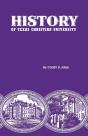 History Of Texas Christian University - Preview