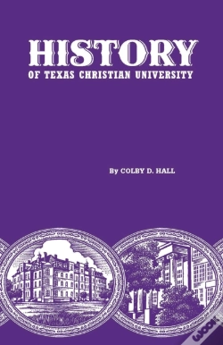 Capa do artigo History Of Texas Christian University
