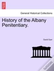 Capa do artigo History Of The Albany Penitentiary.