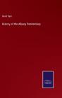 History Of The Albany Penitentiary - Preview