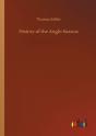 History Of The Anglo-Saxons - Preview