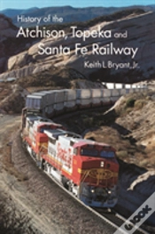 Capa do artigo History Of The Atchison, Topeka And Santa Fe Railroad