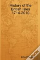History Of The British Isles 1714-2010