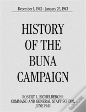 History Of The Buna Campaign, December 1