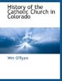 History Of The Catholic Church In Colora - Preview