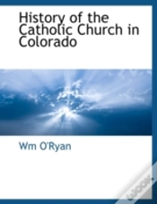 Capa do artigo History Of The Catholic Church In Colora