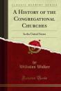 History Of The Congregational Churches - Preview