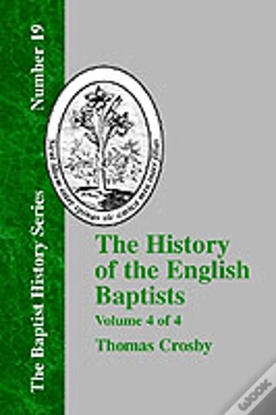 Capa do artigo History Of The English Baptists - Vol. 4
