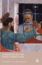 History Of The First Christians - Preview