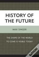 History Of The Future