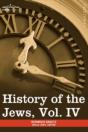 History Of The Jews, Vol. Iv (In Six Vol - Preview
