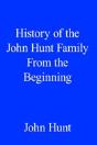 History Of The John Hunt Family From The Beginning - Preview