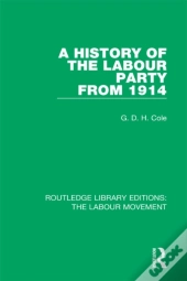 History Of The Labour Party From 1914