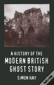 Capa do artigo History Of The Modern British Ghost Story
