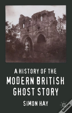 Capa do artigo History Of The Modern British Ghost Story