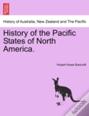 Capa do artigo History Of The Pacific States Of North A