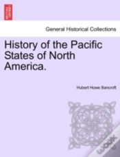Capa do artigo History Of The Pacific States Of North A