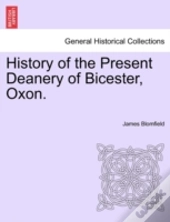 History Of The Present Deanery Of Bicest