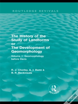 Capa do artigo History Of The Study Of Landforms: Volume 1 - Geomorphology Before Davis (Routledge Revivals)