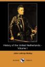 History Of The United Netherlands - Volume I (Dodo Press) - Preview