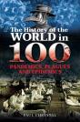 History Of The World In 100 Pandemics, Plagues And Epidemics - Preview