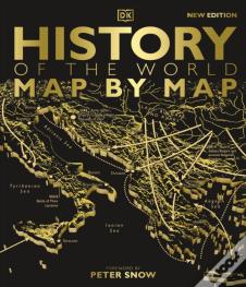 History Of The World Map By Map