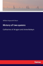 History Of Two Queens - Preview