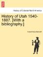History Of Utah 1540-1887. (With A Bibliography.) - Preview