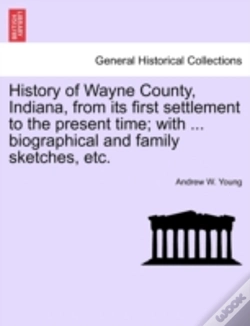 Capa do artigo History Of Wayne County, Indiana, From I