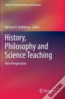 History, Philosophy And Science Teaching