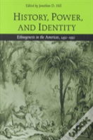 History, Power And Identity