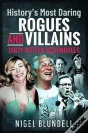 Capa do artigo History S Most Daring Rogues And Villains