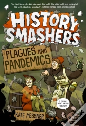 Capa do artigo History Smashers: Plagues And Pandemics