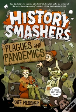 Capa do artigo History Smashers: Plagues And Pandemics