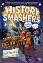History Smashers: The American Revolution - Preview