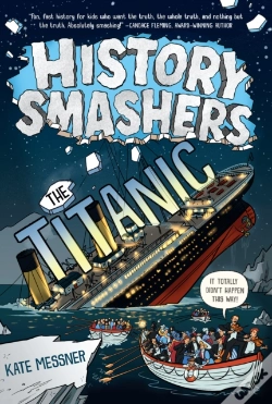 Capa do artigo History Smashers: The Titanic