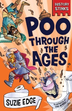 Capa do artigo History Stinks!: Poo Through The Ages