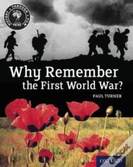 History Through Film: Why Remember The First World War? Student Book
