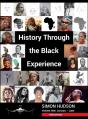 History Through The Black Experience Volume One - Second Edition - Preview