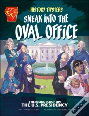 Capa do artigo History Tipsters Sneak Into The Oval Office