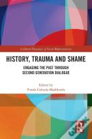 History, Trauma And Shame