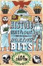 History Without The Boring Bits - Preview