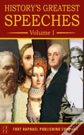 History'S Greatest Speeches - Volume I